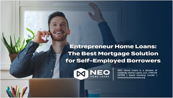 Entrepreneur Home Loans