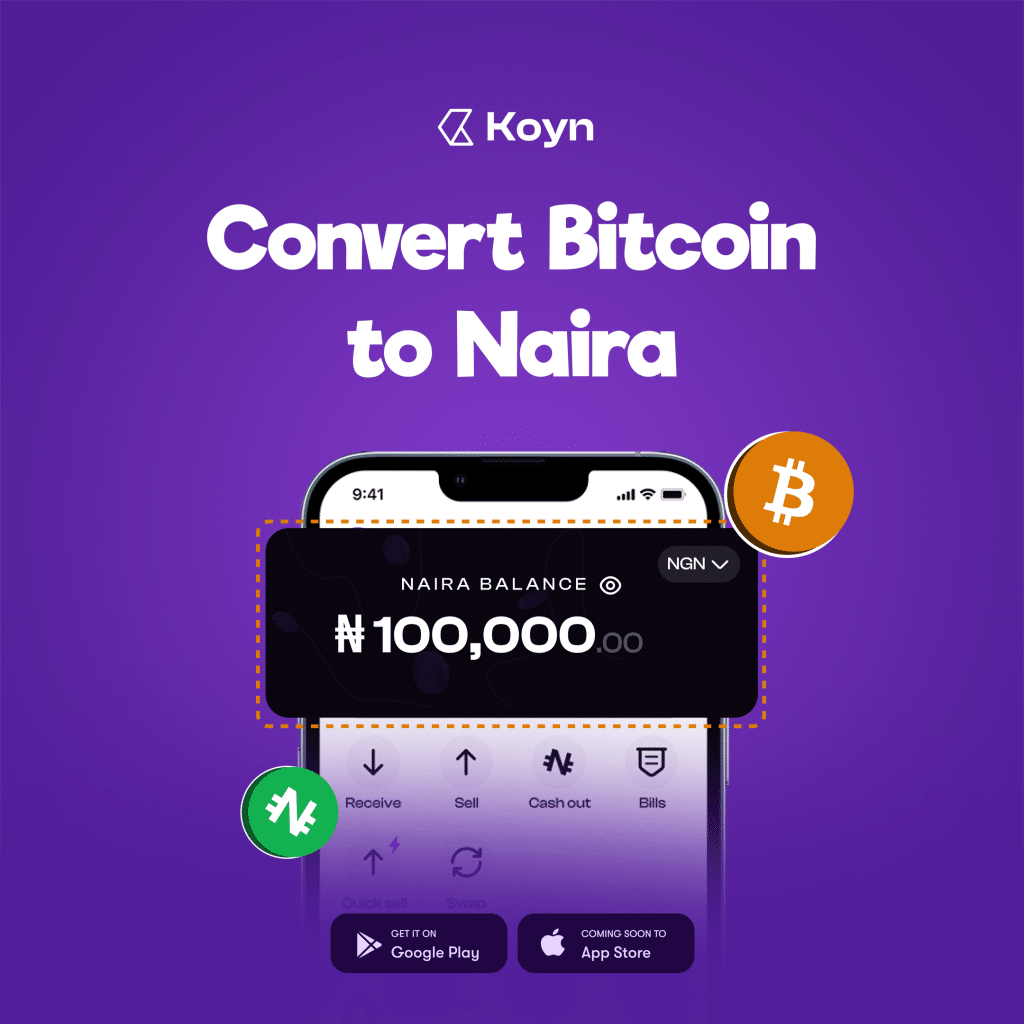 Where to sell your Bitcoin for Naira: Koyn App